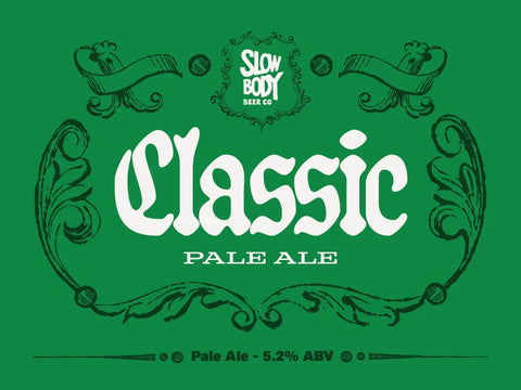 Green label for Slow Body Beer Co Classic Pale Ale with decorative elements.