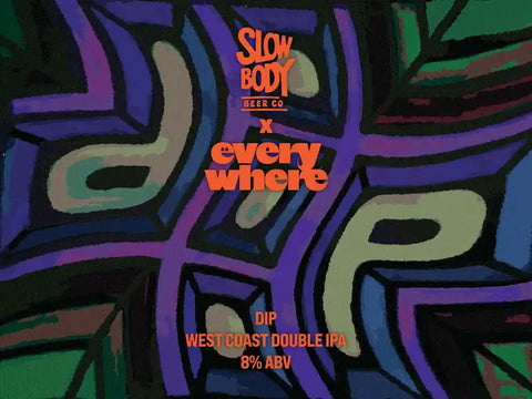 Colorful label with 'Slow Body Beer Co' and 'every where' branding on a dark background