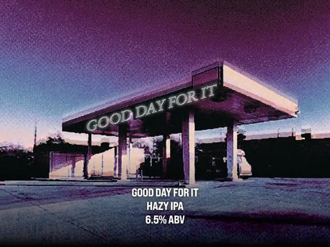 Gas station with 'Good Day for It' sign and branding text overlay
