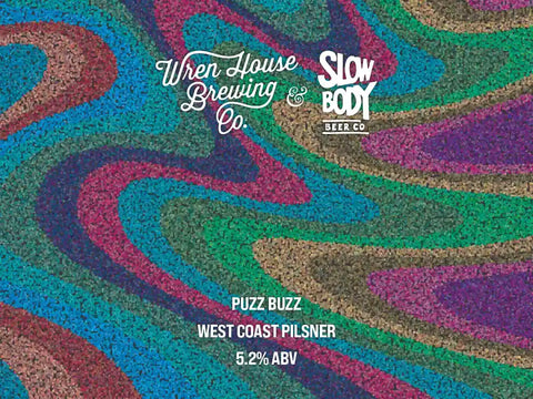 Colorful label with 'Wren House Brewing & Co' and 'Slow Body Beer Co' on a swirling pattern background.