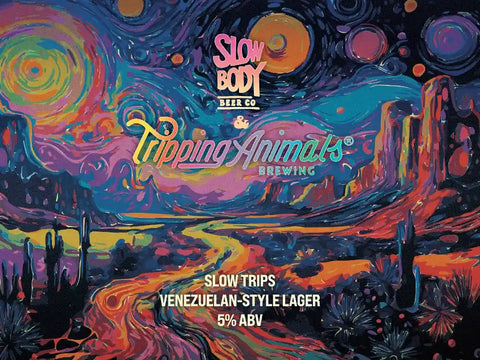 Colorful beer label with 'Slow Body Beer Co' and 'Tripping Animals Brewing' logos, set against a stylized desert landscape.